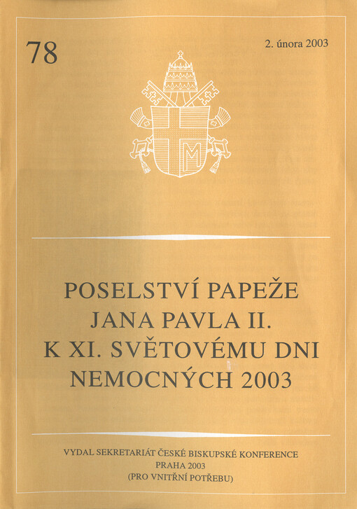 Poselství papeže Jana Pavla II. k XI. světovému dni nemocných 2003