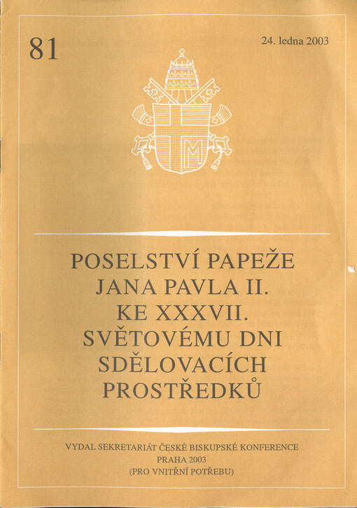 Poselství papeže Jana Pavla II. ke XXXVII. světovému dni sdělovacích prostředků