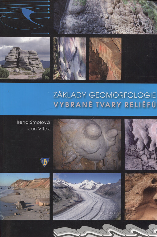 Základy geomorfologie: vybrané tvary reliéfů