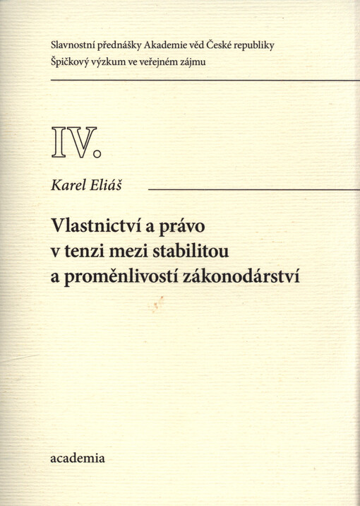 Vlastnictví a právo v tenzi mezi stabilitou a proměnlivostí zákonodárství