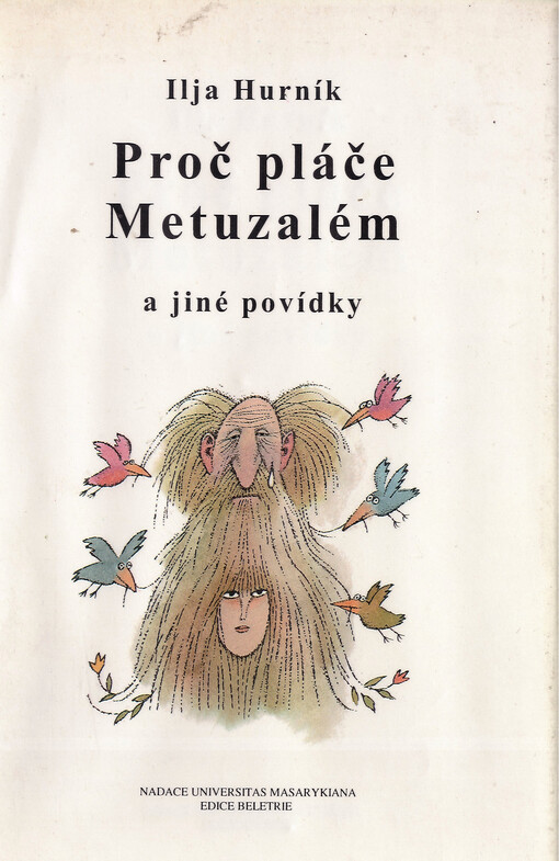 Proč pláče Metuzalém a jiné povídky