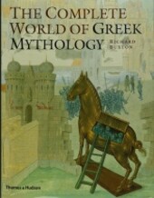 The Complete World of Greek Mythology
