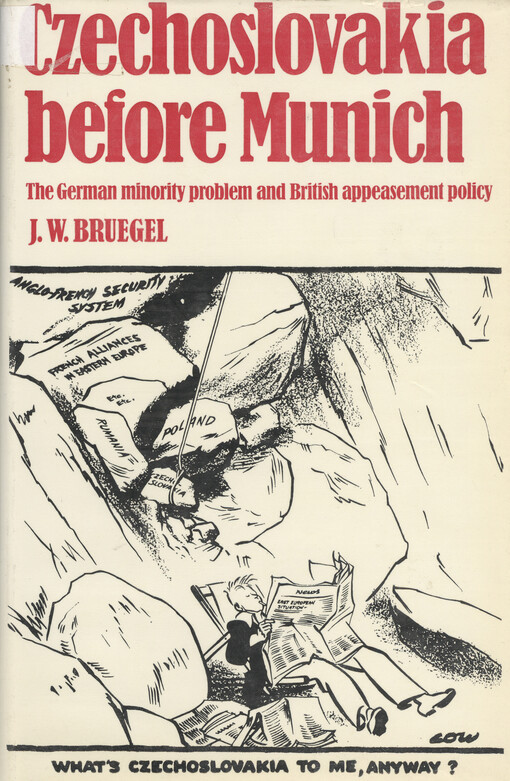 Czechoslovakia before Munich : the German minority problem and British appeasement policy