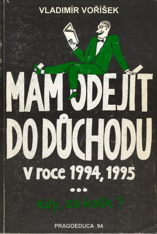 Mám odejít do důchodu v roce 1994, 1995- kdy, za kolik?