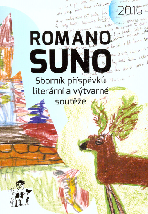 Romano suno ... : sborník příspěvků literární a výtvarné soutěže