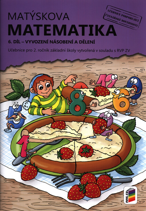 Matýskova matematika. 6. díl, Vyvození násobení a dělení