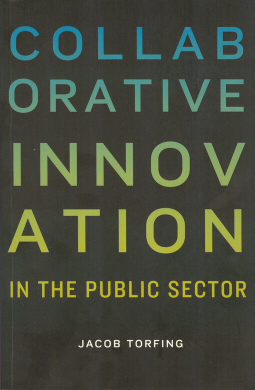 Collaborative innovation in the public sector