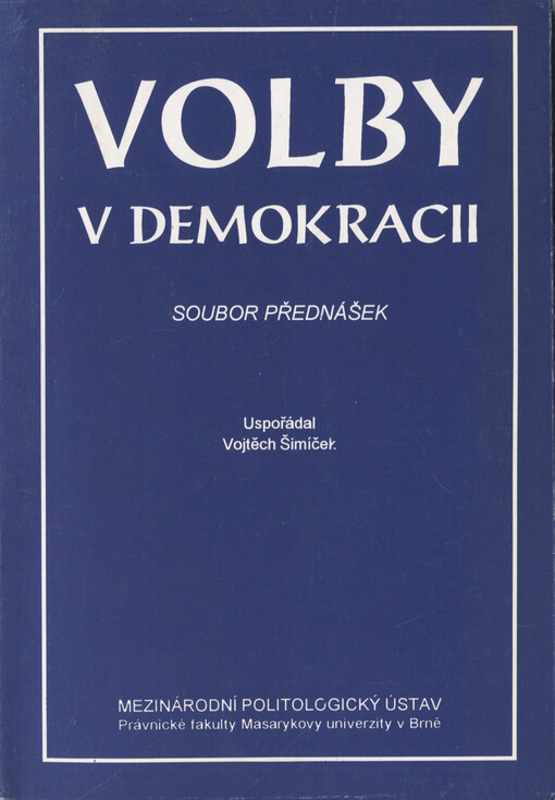 Volby v demokracii :soubor přednášek