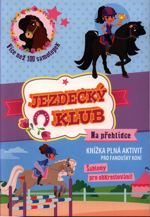 Jezdecký klub : knížka plná aktivit pro fanoušky koní. Na přehlídce, Na přehlídce