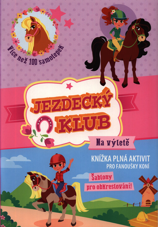 Jezdecký klub : knížka plná aktivit pro fanoušky koní. Na výletě, Na výletě