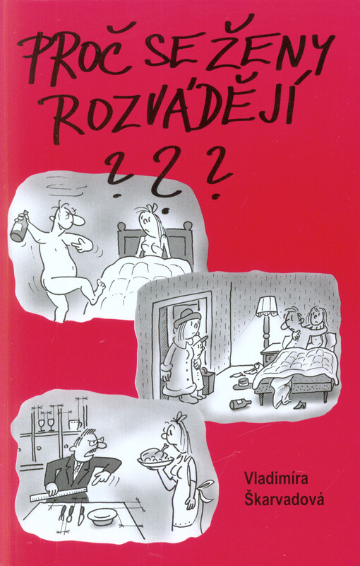 Proč se ženy rozvádějí???