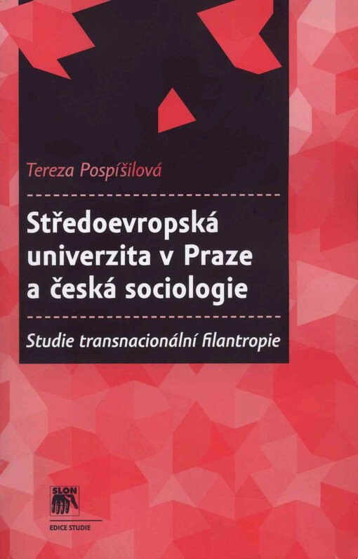 Středoevropská univerzita v Praze a česká sociologie