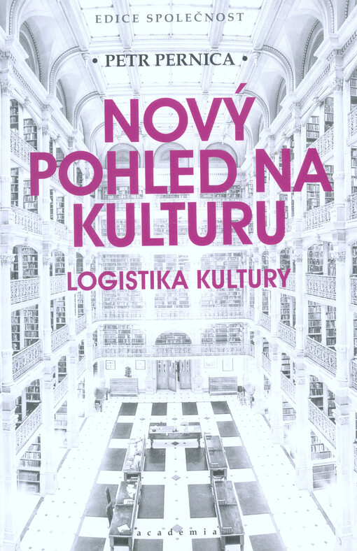 Nový pohled na kulturu: logistika kultury