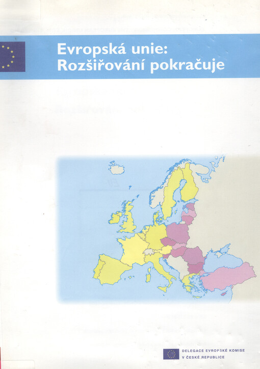 Evropská unie: rozšiřování pokračuje