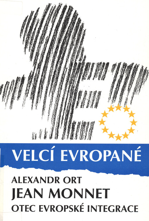 Jean Monnet: otec evropské integrace
