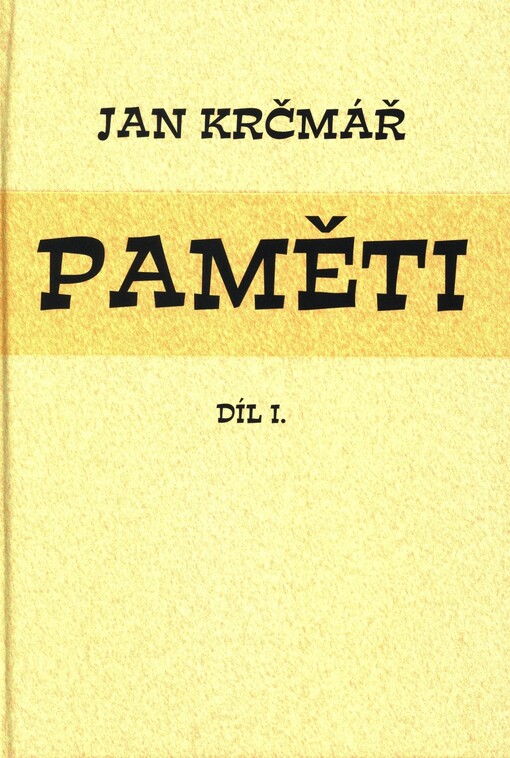 Jan Krčmář - Paměti díl I.