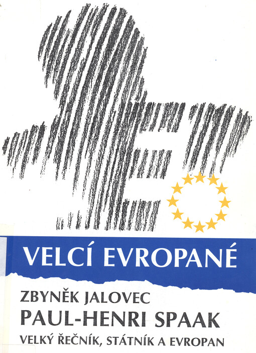 Paul-Henri Spaak - velký řečník, státník a Evropan