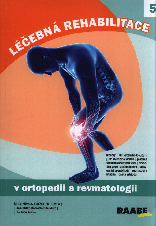 Léčebná rehabilitace v ortopedii a revmatologii
