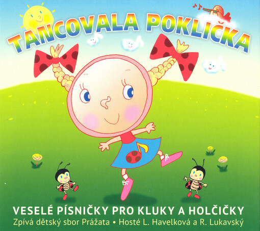 Tancovala poklička : veselé písničky pro kluky a holčičky