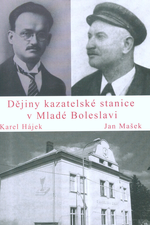 Dějiny kazatelské stanice v Mladé Boleslavi