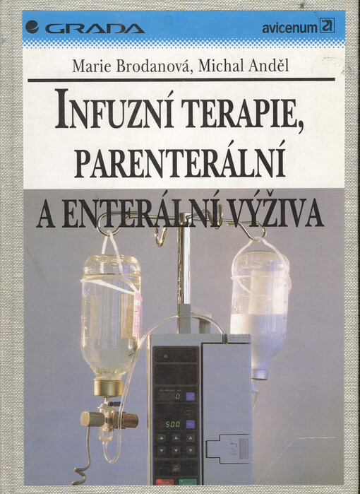 Infuzní terapie, parenterální a enterální výživa