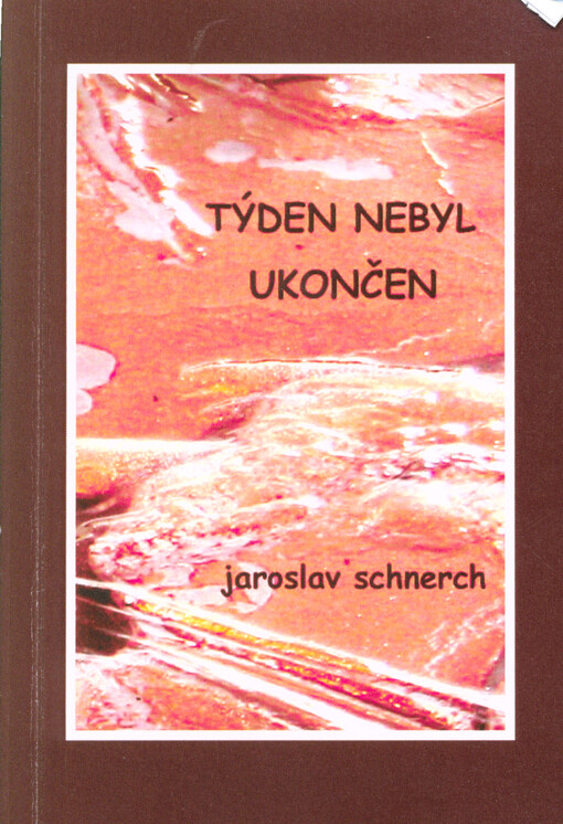 Týden nebyl ukončen