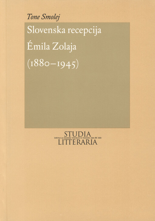 Slovenska recepcija Émila Zolaja (1880-1945)