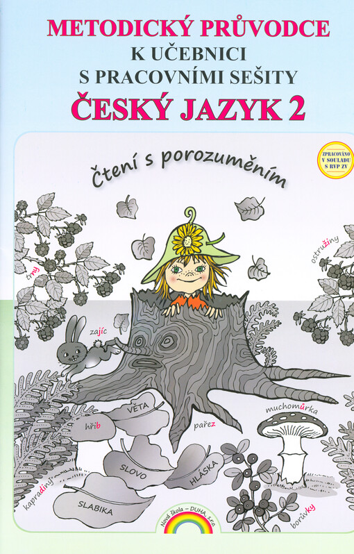 Metodická příručka k učebnici s pracovními sešity Český jazyk 2