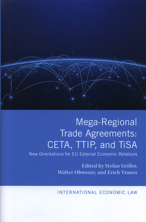 Mega-regional trade agreements : CETA, TTIP, and TiSA