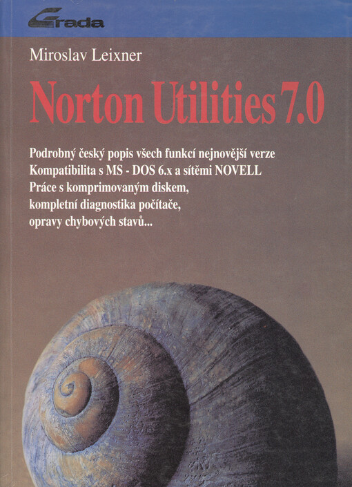 Norton Utilities 7.0: Podrobný průvodce