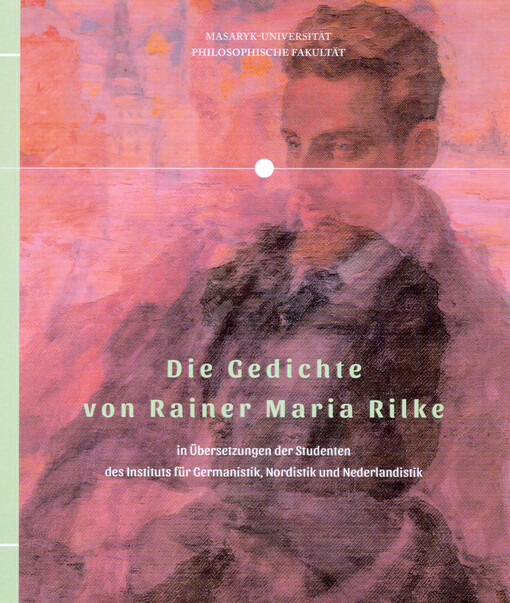 Die Gedichte von Rainer Maria Rilke : in Übersetzung der Stedenten des Instituts für Germanistik, Nordistik und Nederlandistik