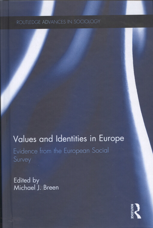 Values and identities in Europe : evidence from the european social survey