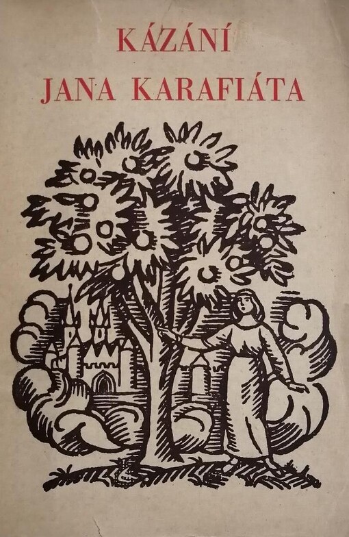 Kázání Jana Karafiáta :s rozborem jeho kazatelského umění