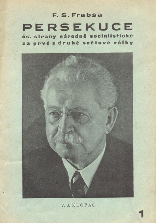 Persekuce čs. strany národně socialistické za prvé a druhé světové války