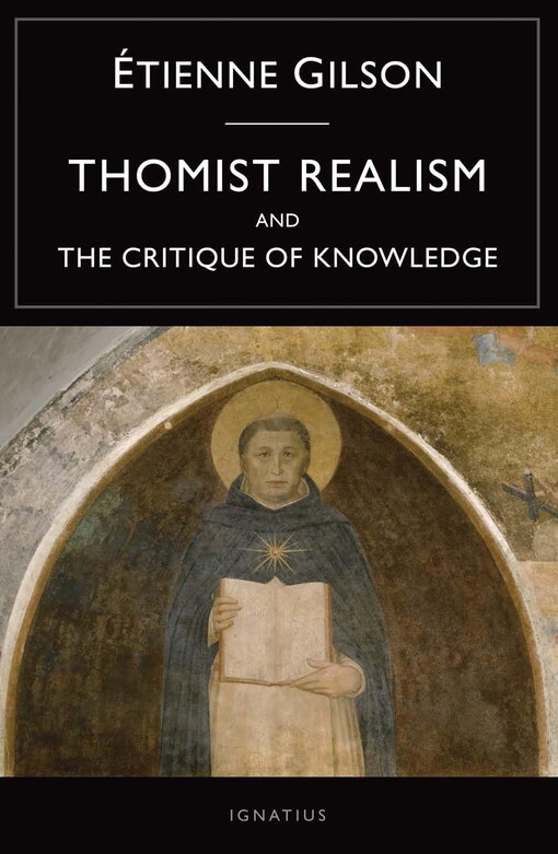 Thomist realism and the critique of knowledge