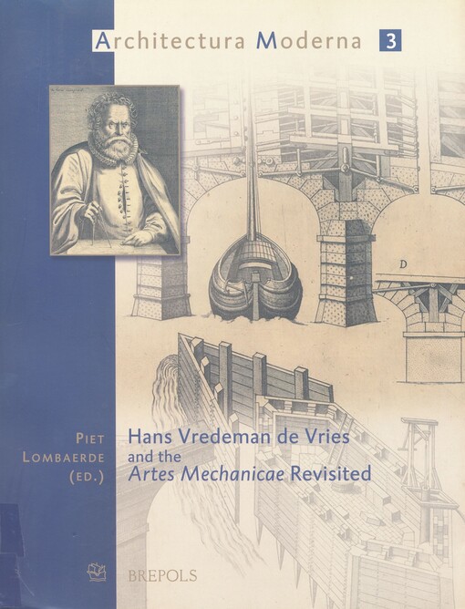 Hans Vredeman de Vries and the Artes mechanicae revisited