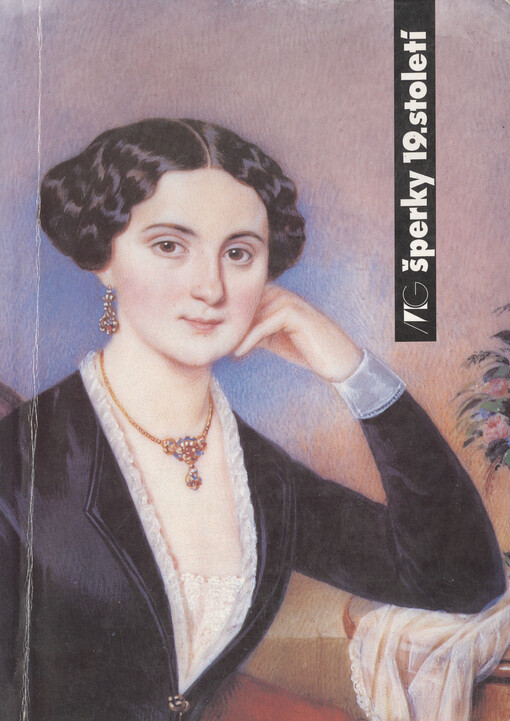 Šperky 19. století : (od empíru k historismu) - ze sbírek Moravské galerie v Brně : Brno 1.12.1994-1.1.1995