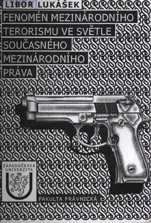 Fenomén mezinárodního terorismu ve světle současného mezinárodního práva