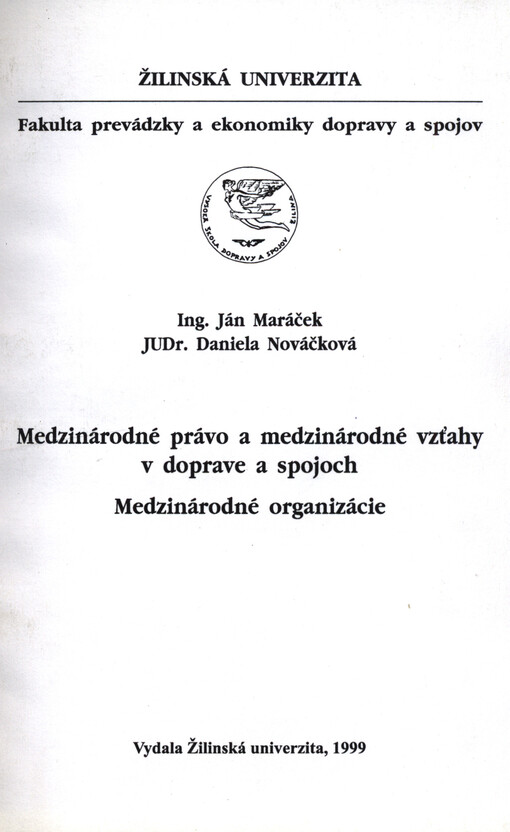 Medzinárodné právo a medzinárodné vzťahy v doprave a spojoch : medzinárodné organizácie