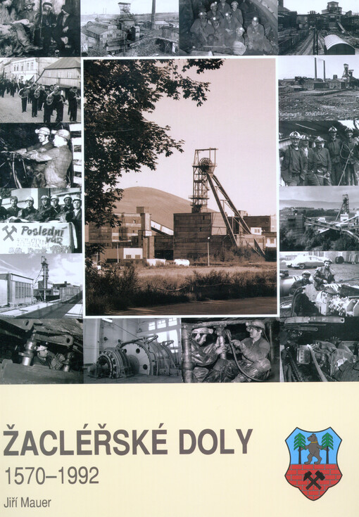 Žacléřské doly: 1570-1992