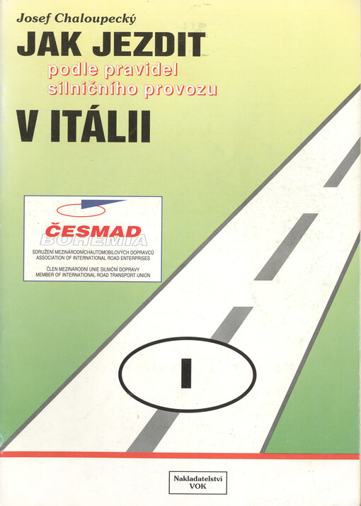 Jak jezdit podle pravidel silničního provozu v Itálii