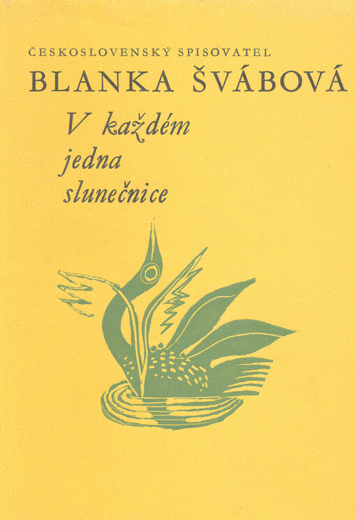 V každém jedna slunečnice