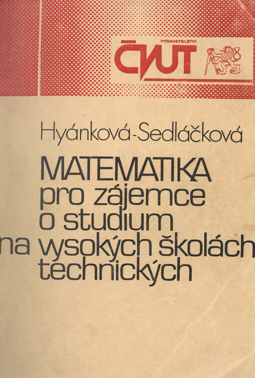 Matematika pro zájemce o studium na vysokých školách technických