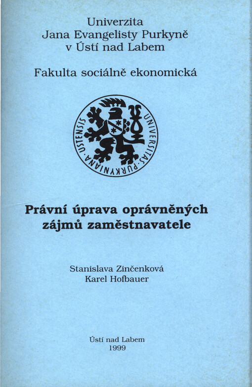 Právní úprava oprávněných zájmů zaměstnavatele