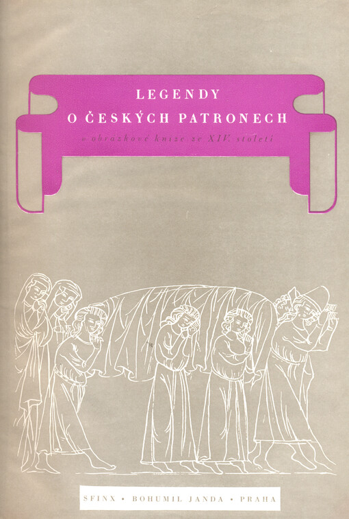 Legendy o českých patronech v obrázkové knize ze XIV. století