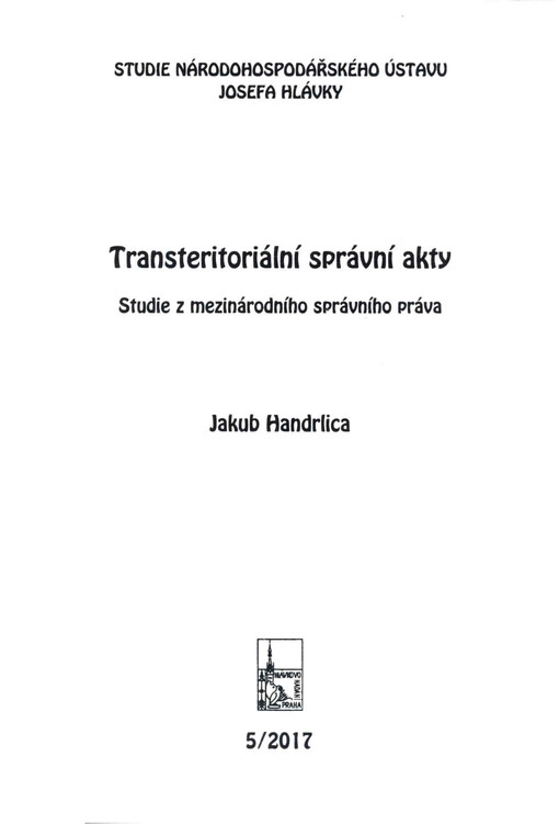 Transteritoriální správní akty : studie z mezinárodního správního práva