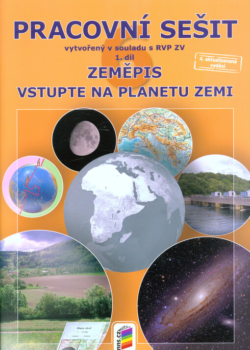 Zeměpis : pracovní sešit. 1. díl, Vstupte na planetu Zemi
