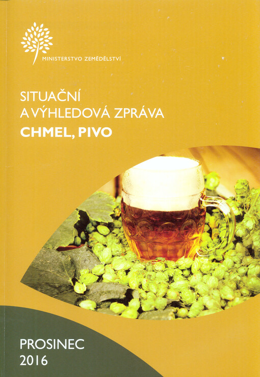 Situační a výhledová zpráva. Chmel, pivo