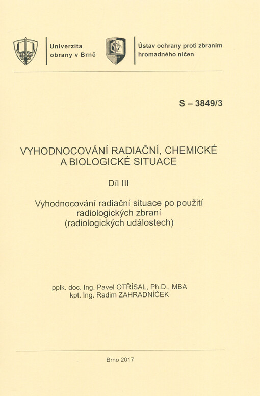 Vyhodnocování radiační, chemické a biologické situace. Díl III, Vyhodnocování radiační situace po použití radiologických zbraní (radiologických událostech)