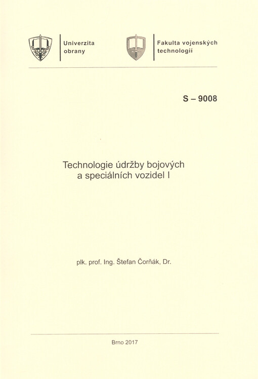 Technologie údržby bojových a speciálních vozidel I